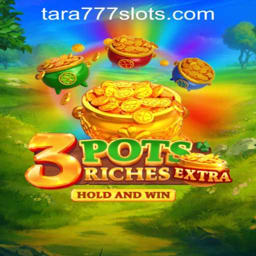 Unveiling 3potsExtra: The Exciting New Game at Tara777 Online Casino